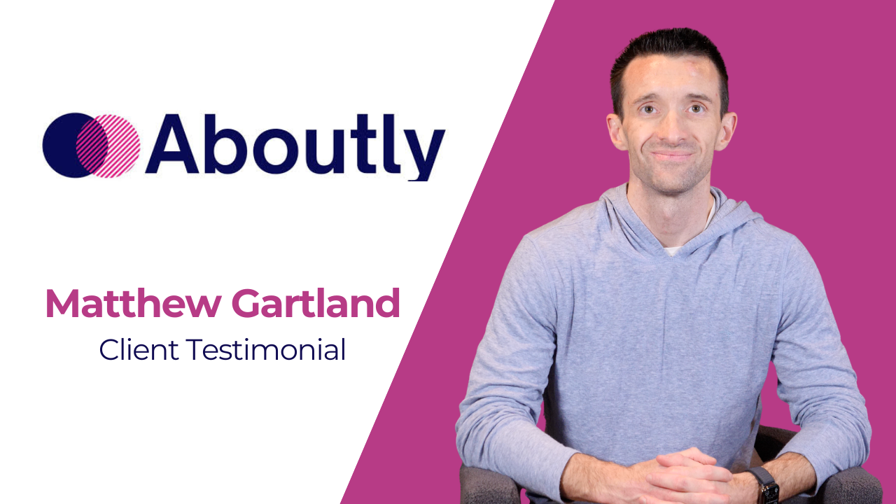 Matthew Gartland tells their story about Aboutly