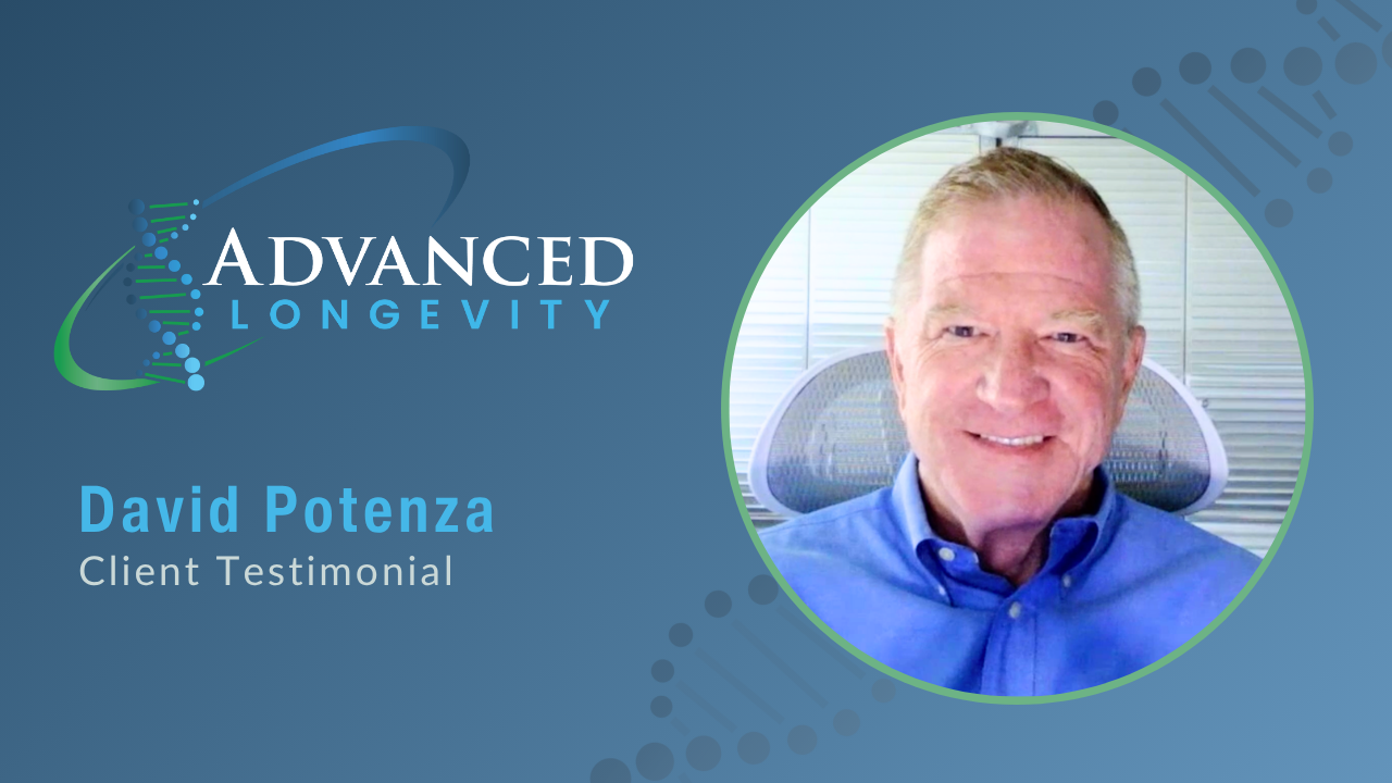 David Potenza tells their story about Advanced Longevity