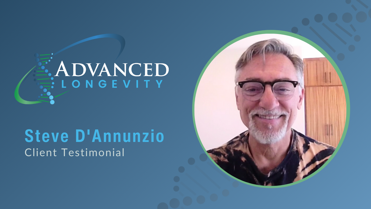 Steve D'Annunzio tells their story about Advanced Longevity