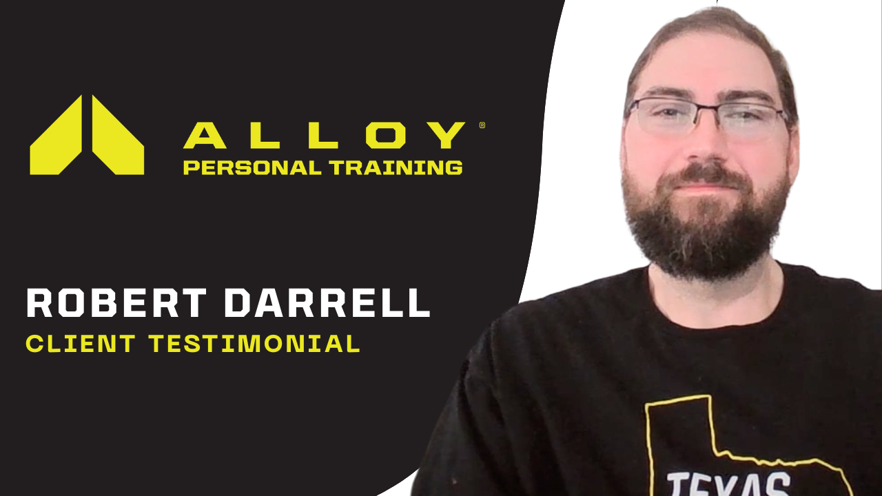 Robert Darrell tells their story about Alloy Personal Training
