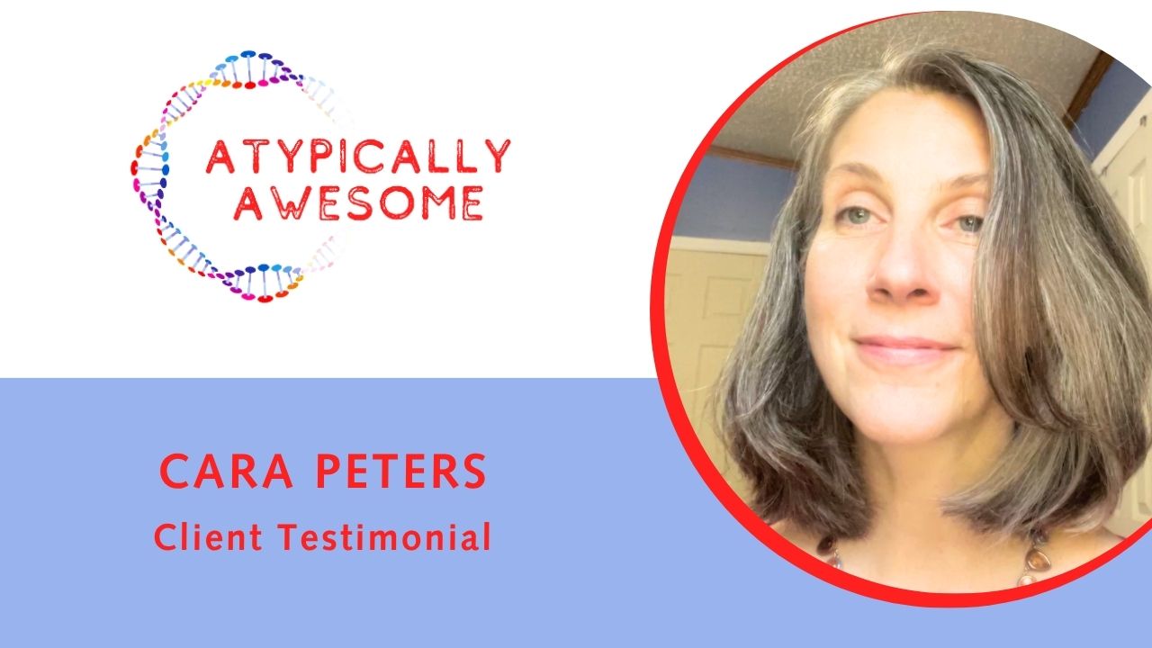Cara Peters shares their experience with Atypically Awesome