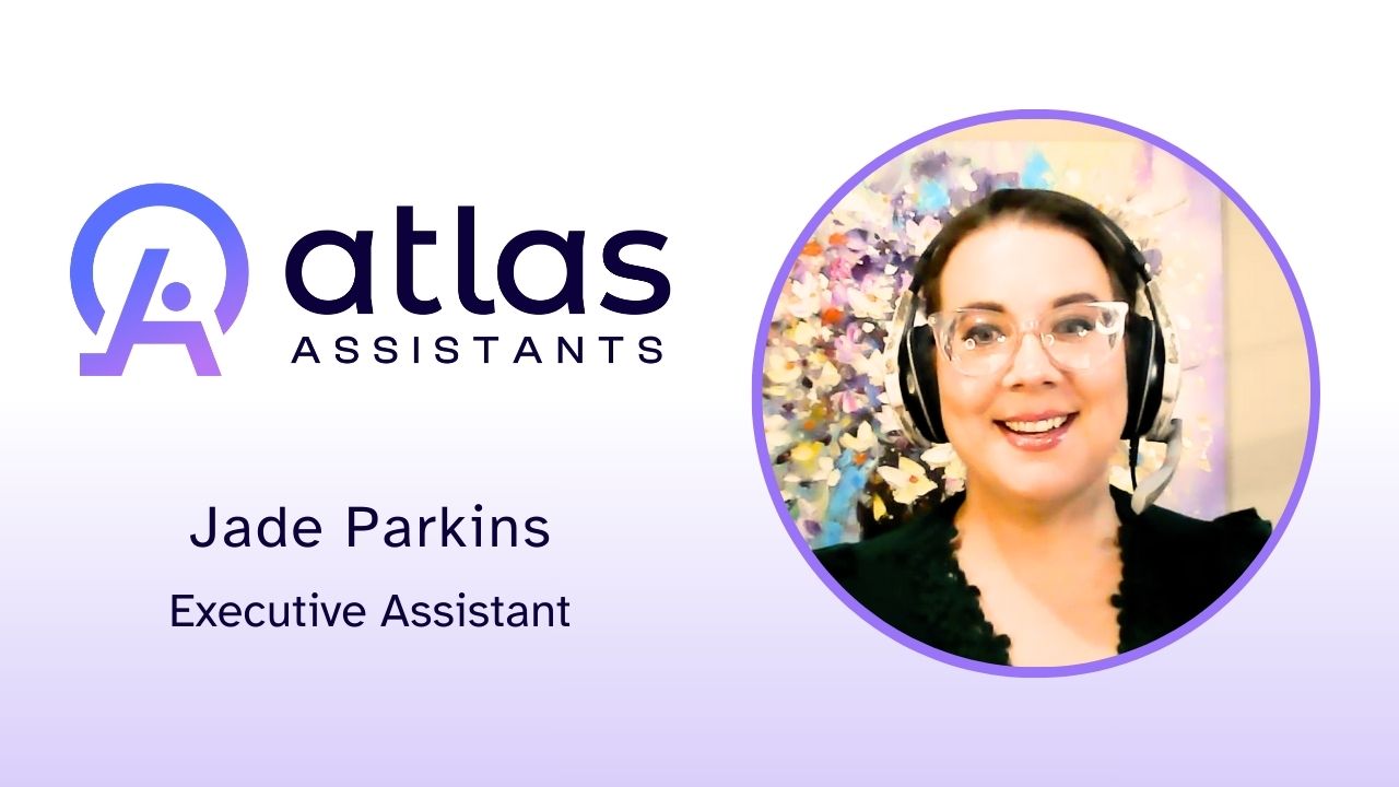Jade Parkins tells their story about Atlas Assistants, LLC