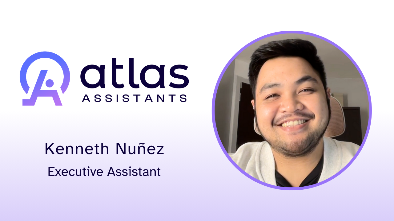 Kenneth Nunez tells their story about Atlas Assistants, LLC