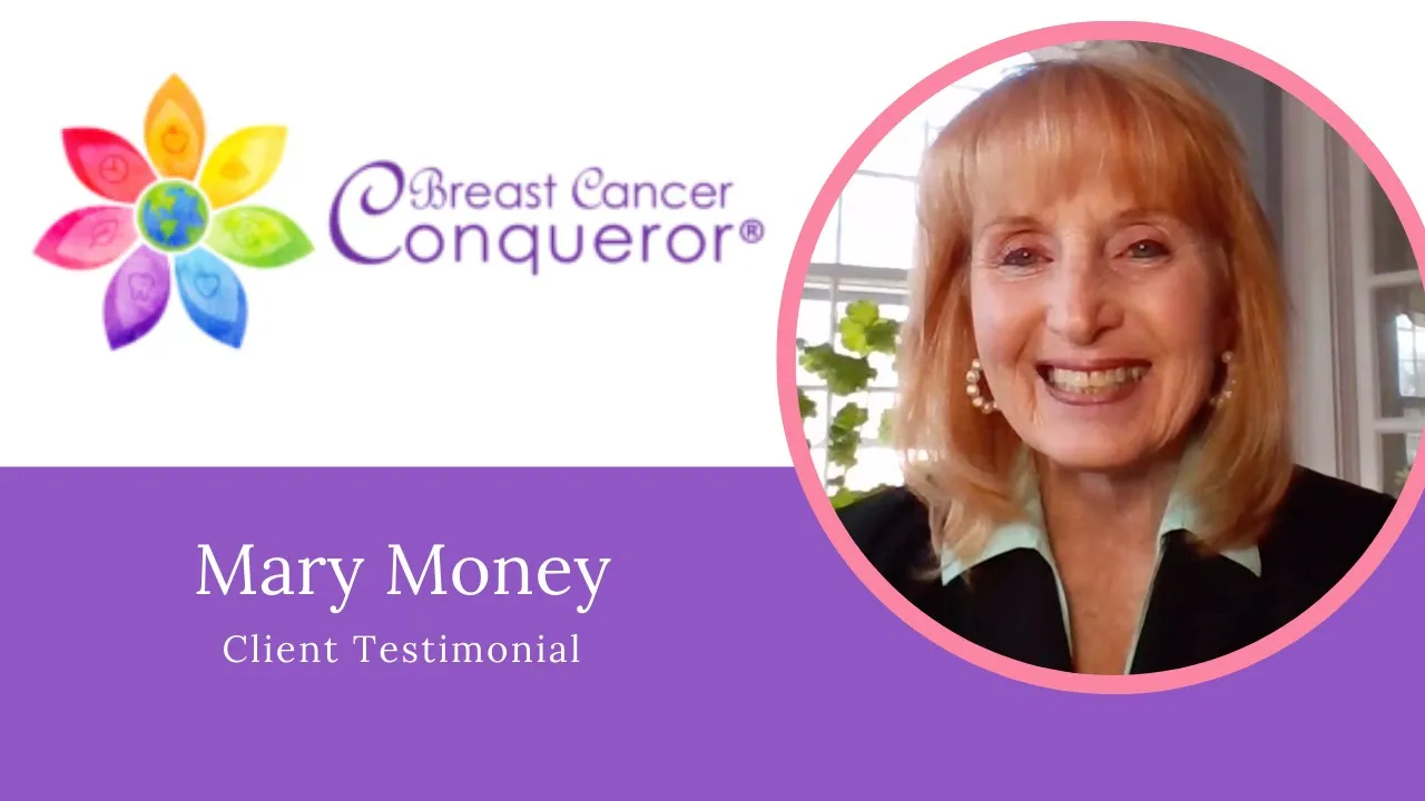 Mary Money tells their story about Breast cancer conqueror, Llc