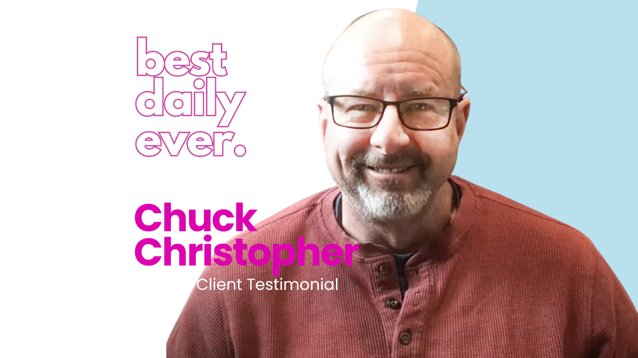 Chuck Christopher tells their story about Best Daily Ever