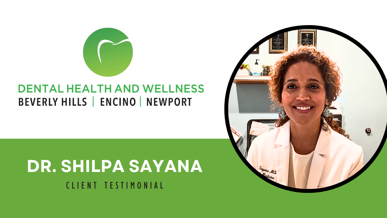 Dr. Shilpa Sayana tells their story about Beverly Hills Dental Health and Wellness