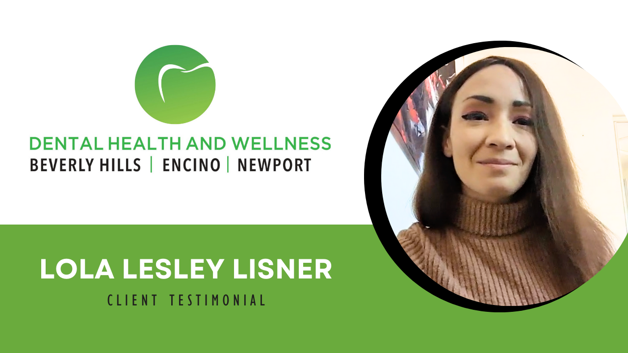 Lola Lesley Lisner tells their story about Beverly Hills Dental Health and Wellness