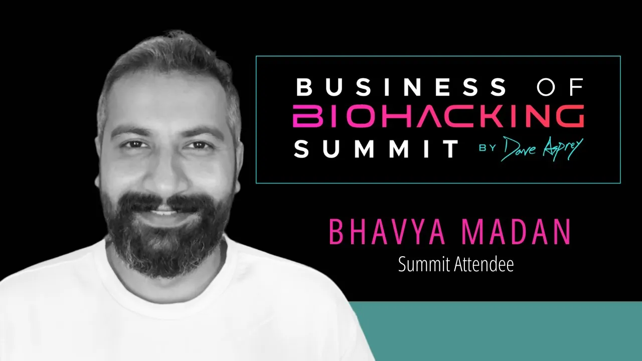 Bhavya Madan tells their story about Business of Biohacking