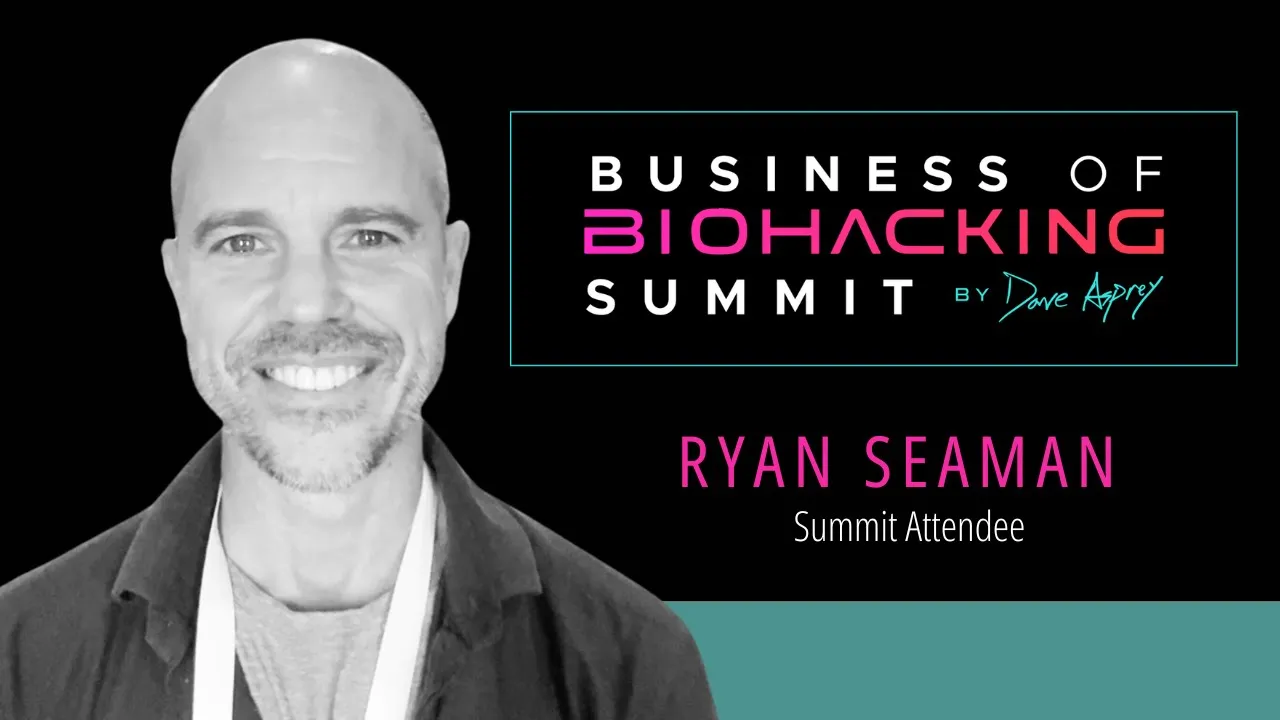 Ryan Seaman tells their story about Business of Biohacking