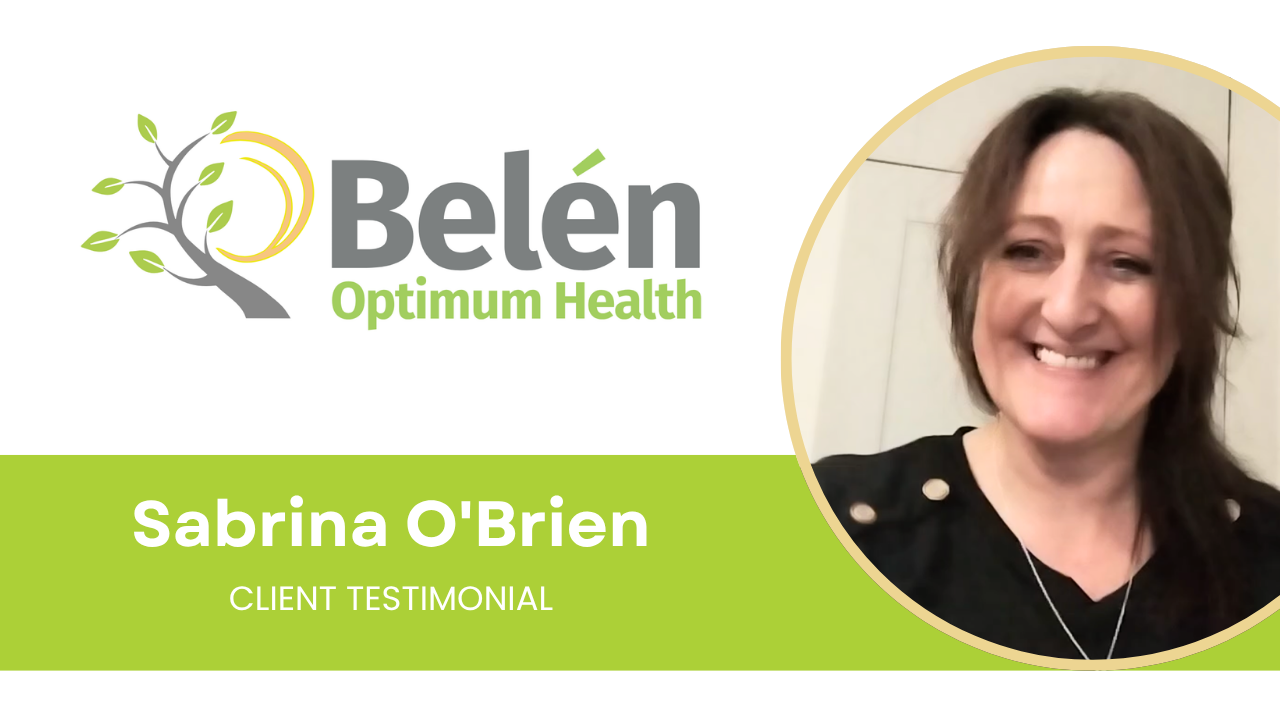 Sabrina O'Brien tells their story about Belen Optimum Health