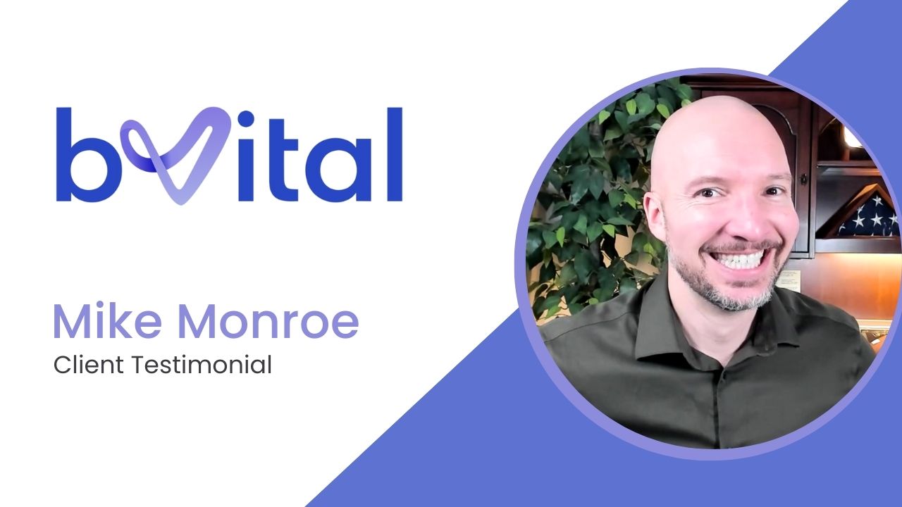 Mike Monroe tells their story about bVital