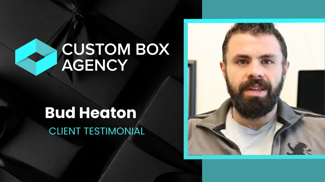 Bud Heaton tells their story about Custom Box Agency