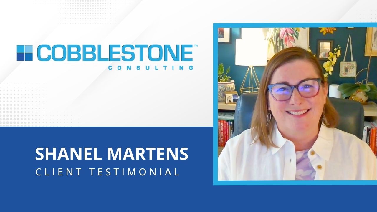 Shanel Martens tells their story about Cobblestone Consulting