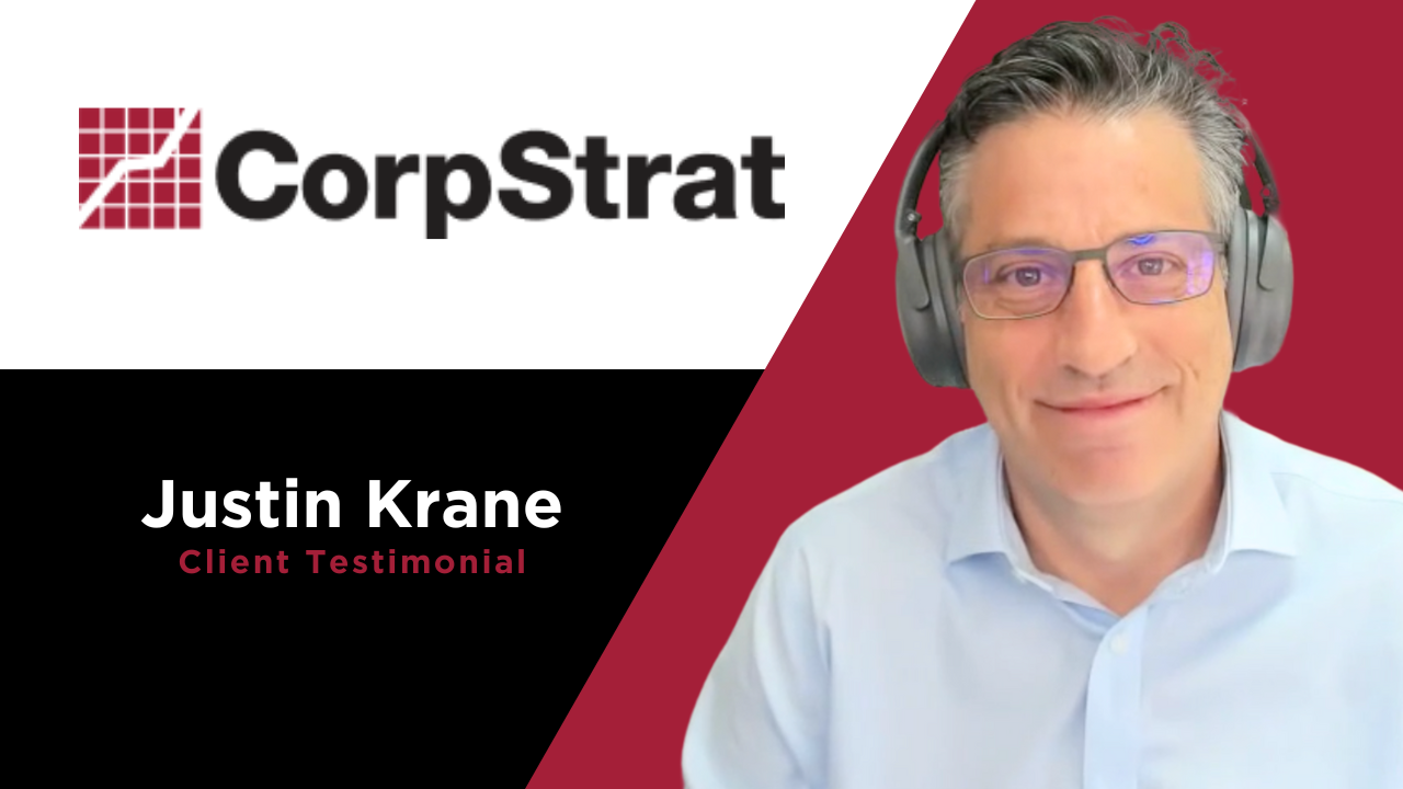Justin tells their story about CorpStrat - Corporate Strategies Inc