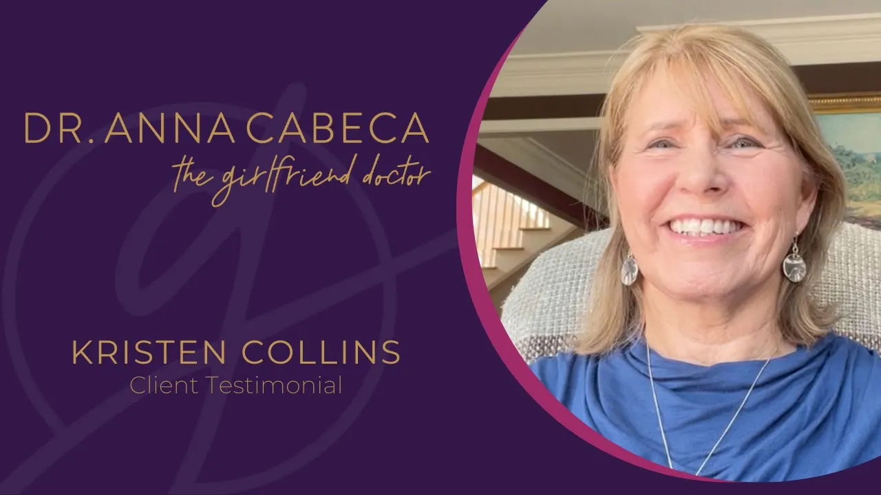 Kristen Collins tells their story about Dr Anna Cabeca