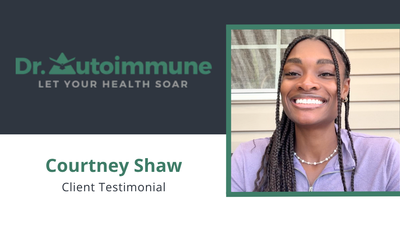 Courtney Shaw tells their story about Dr. Autoimmune
