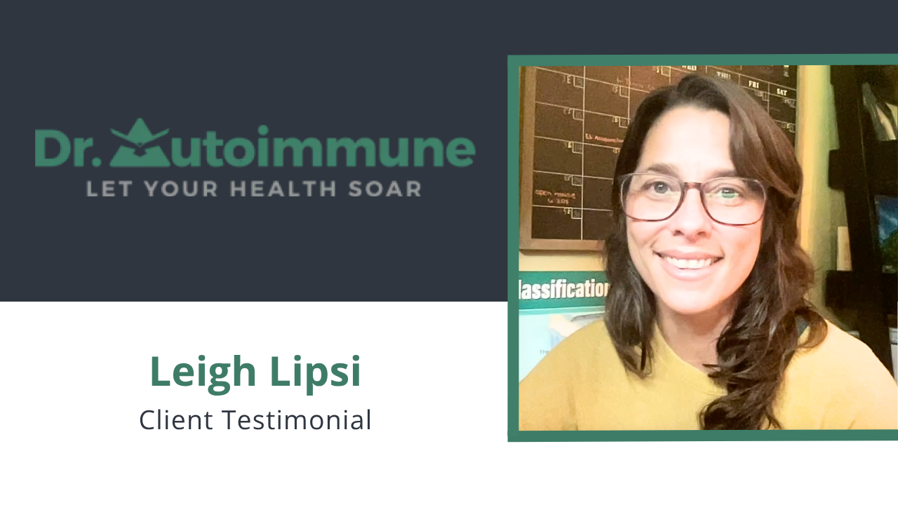 Leigh Lipsi tells their story about Dr. Autoimmune