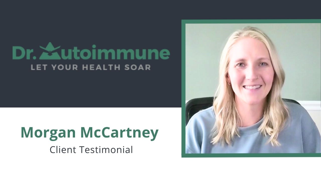Morgan McCartney tells their story about Dr. Autoimmune