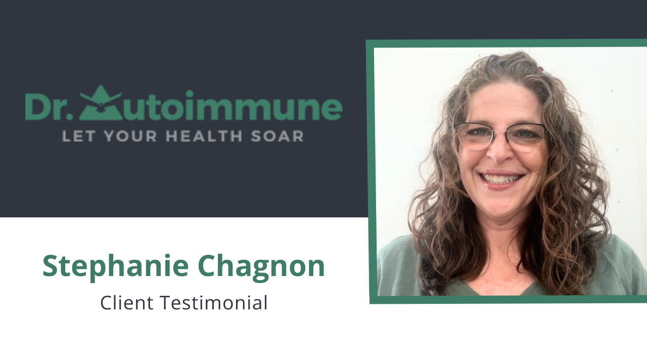 Stephanie Chagnon tells their story about Dr. Autoimmune