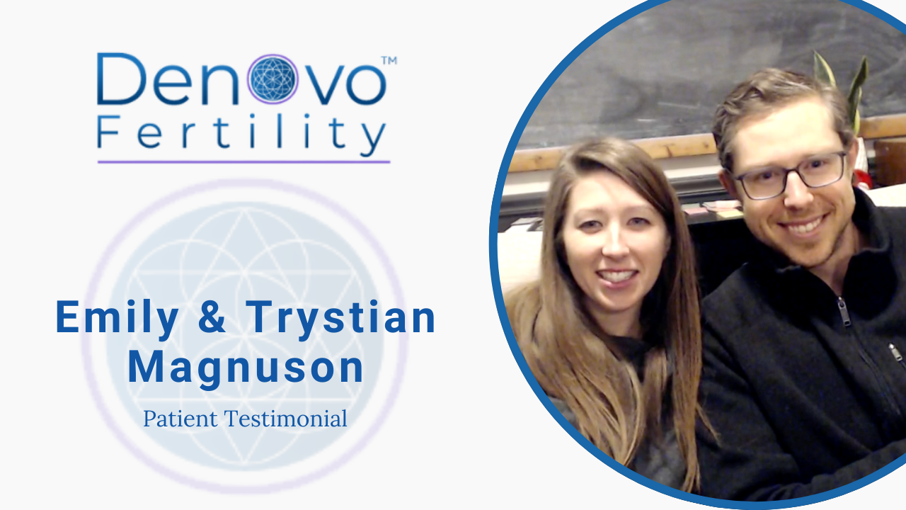 Emily M Magnuson tells their story about Denovo Fertility