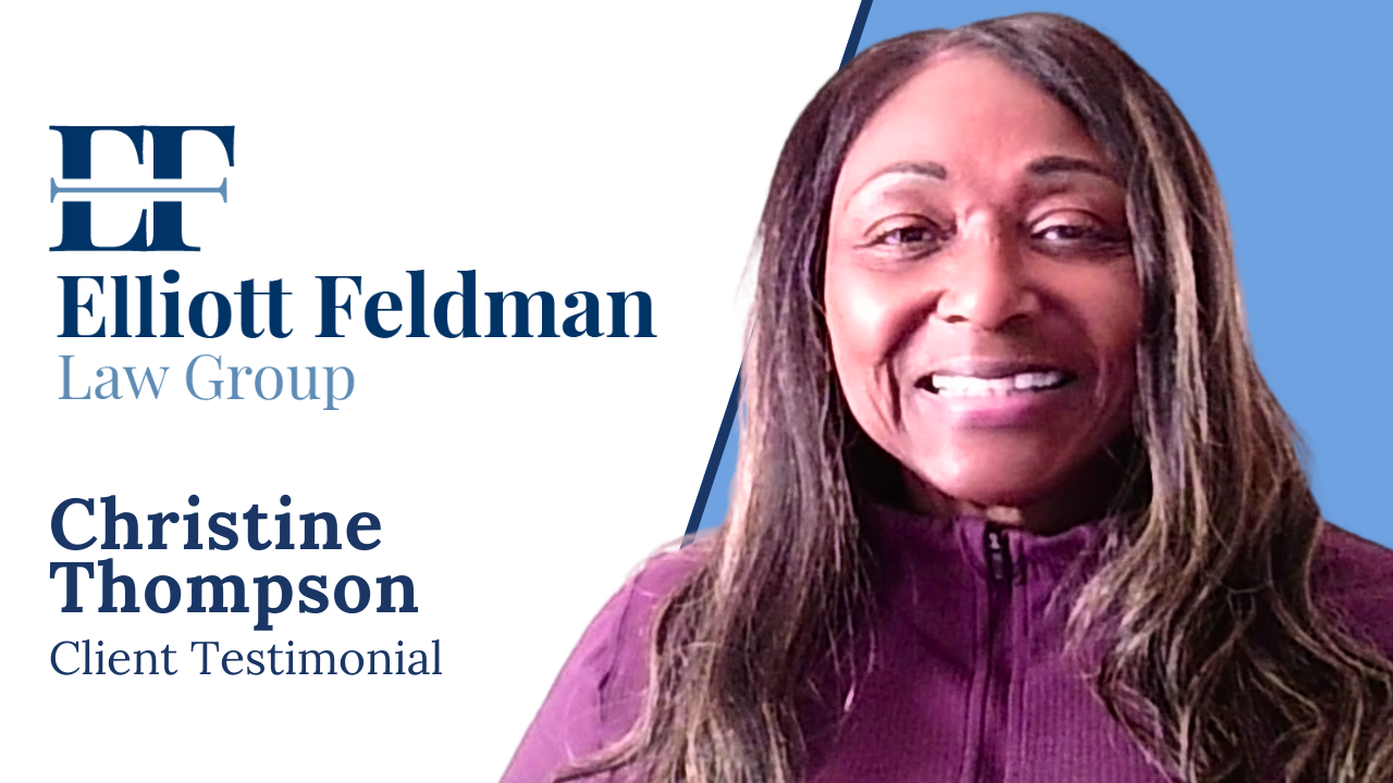 Christine Thompson tells their story about Elliott Feldman Law Group