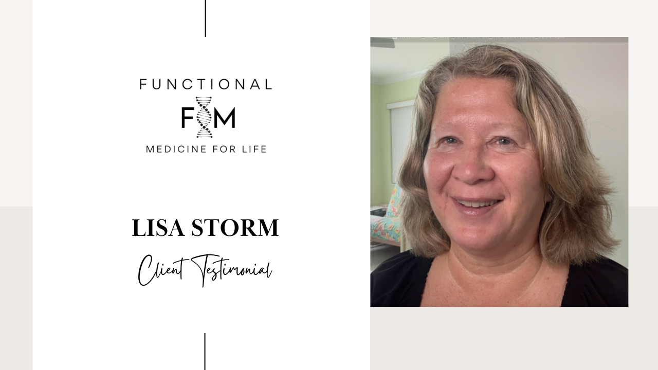 Lisa Storm tells their story about Functional Medicine for Life