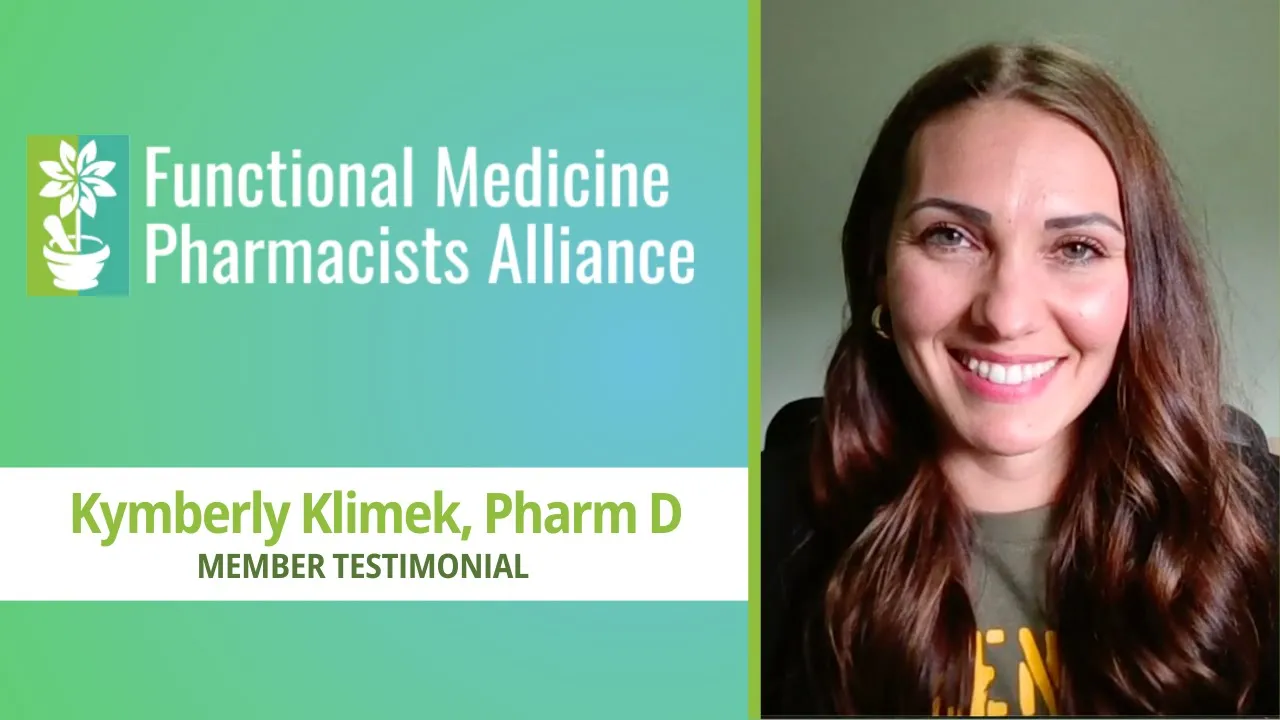 Kym tells their story about Functional Medicine Pharmacists Alliance