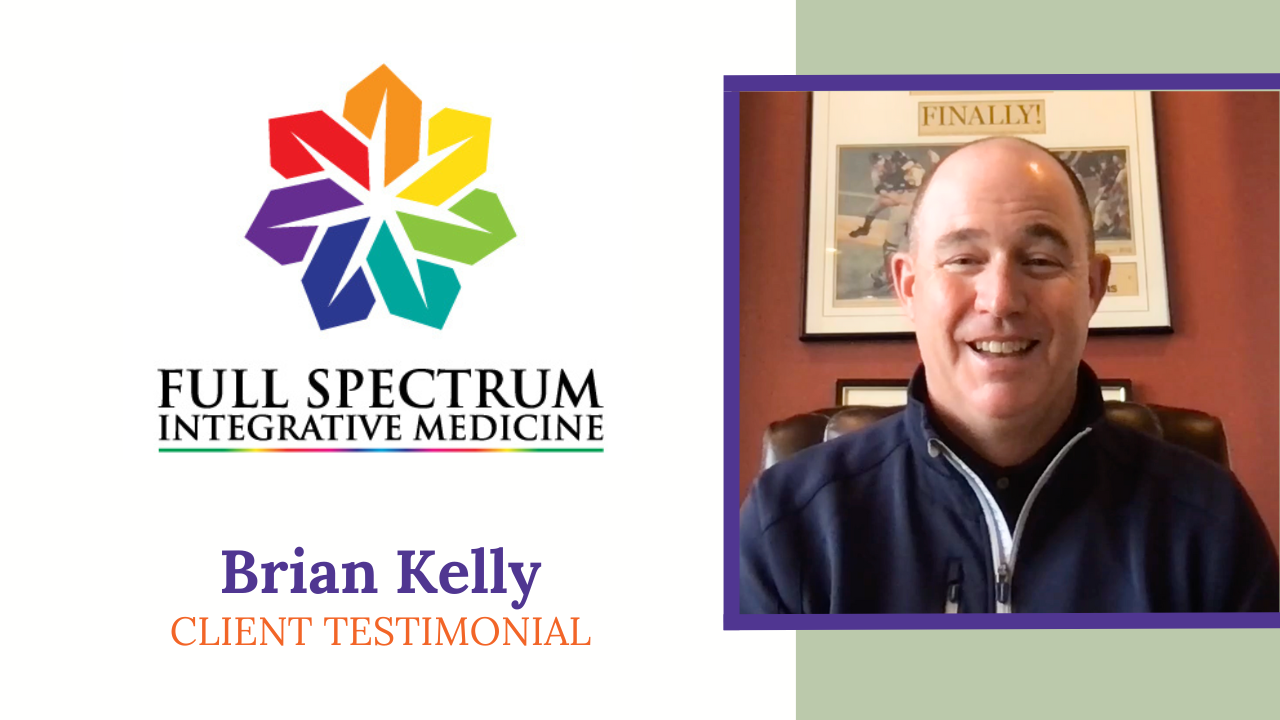 Brian Kelly tells their story about Full Spectrum Integrative Medicine