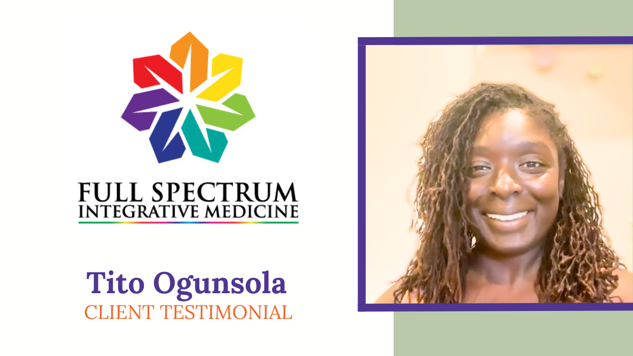 Tito tells their story about Full Spectrum Integrative Medicine