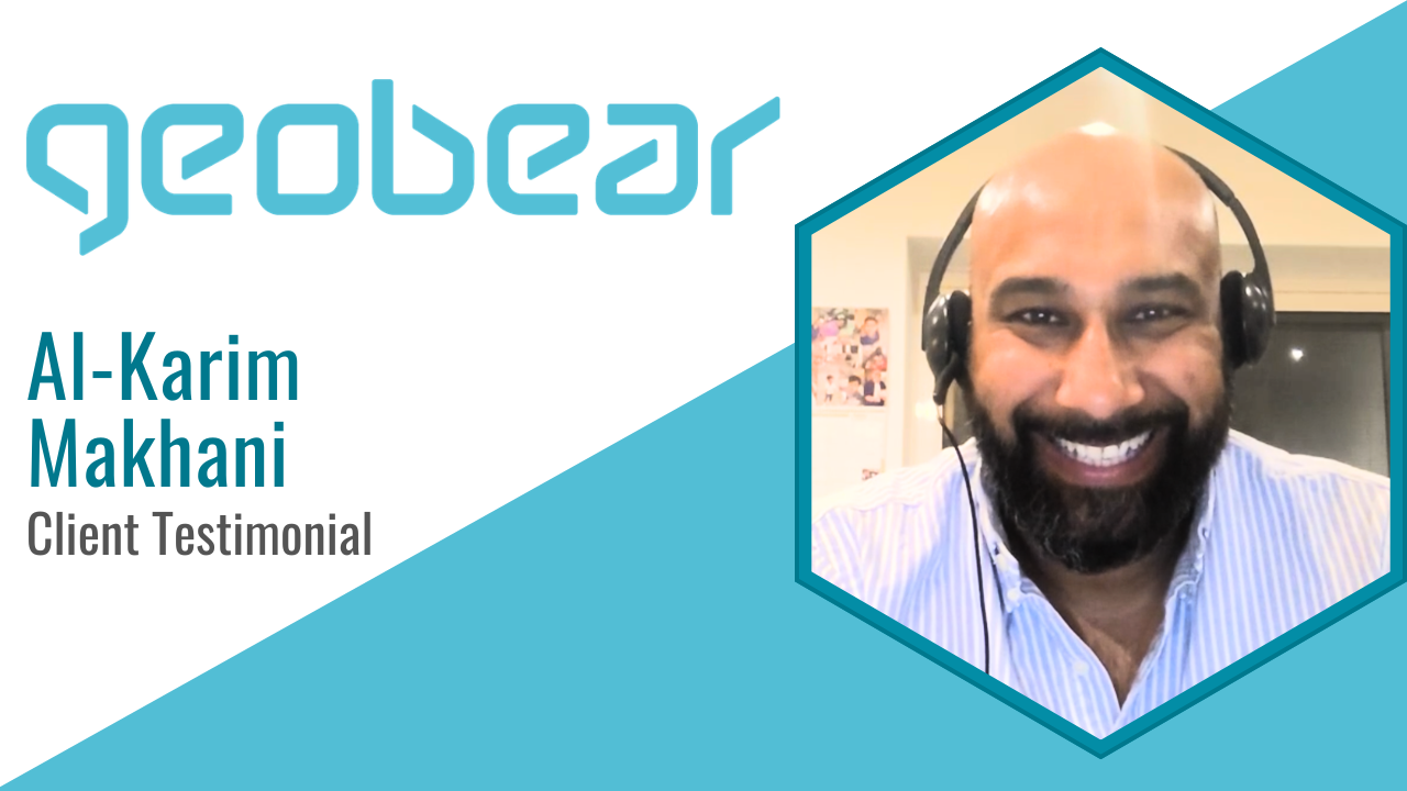 Al-Karim Makhani tells their story about Geobear
