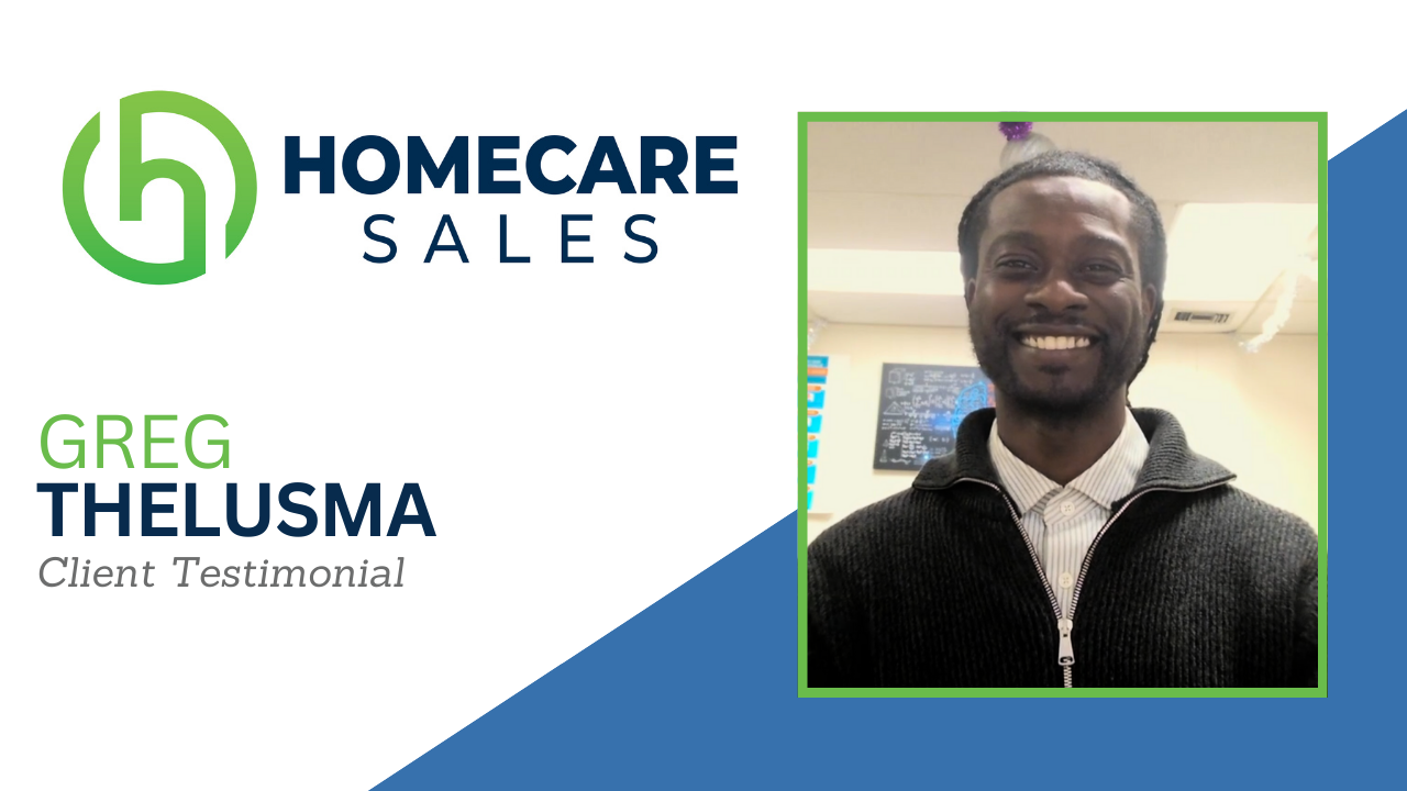 Greg Thelusma tells their story about HomeCareSales