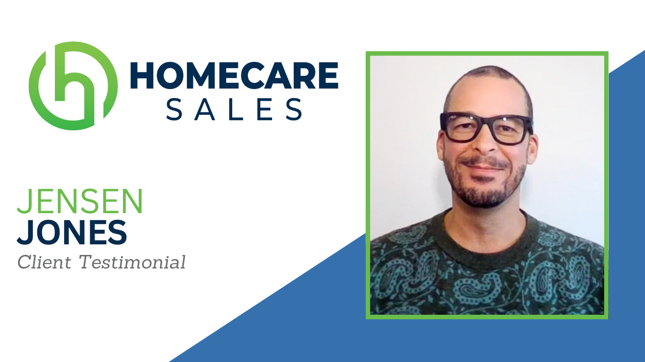 Jensen Jones tells their story about HomeCareSales