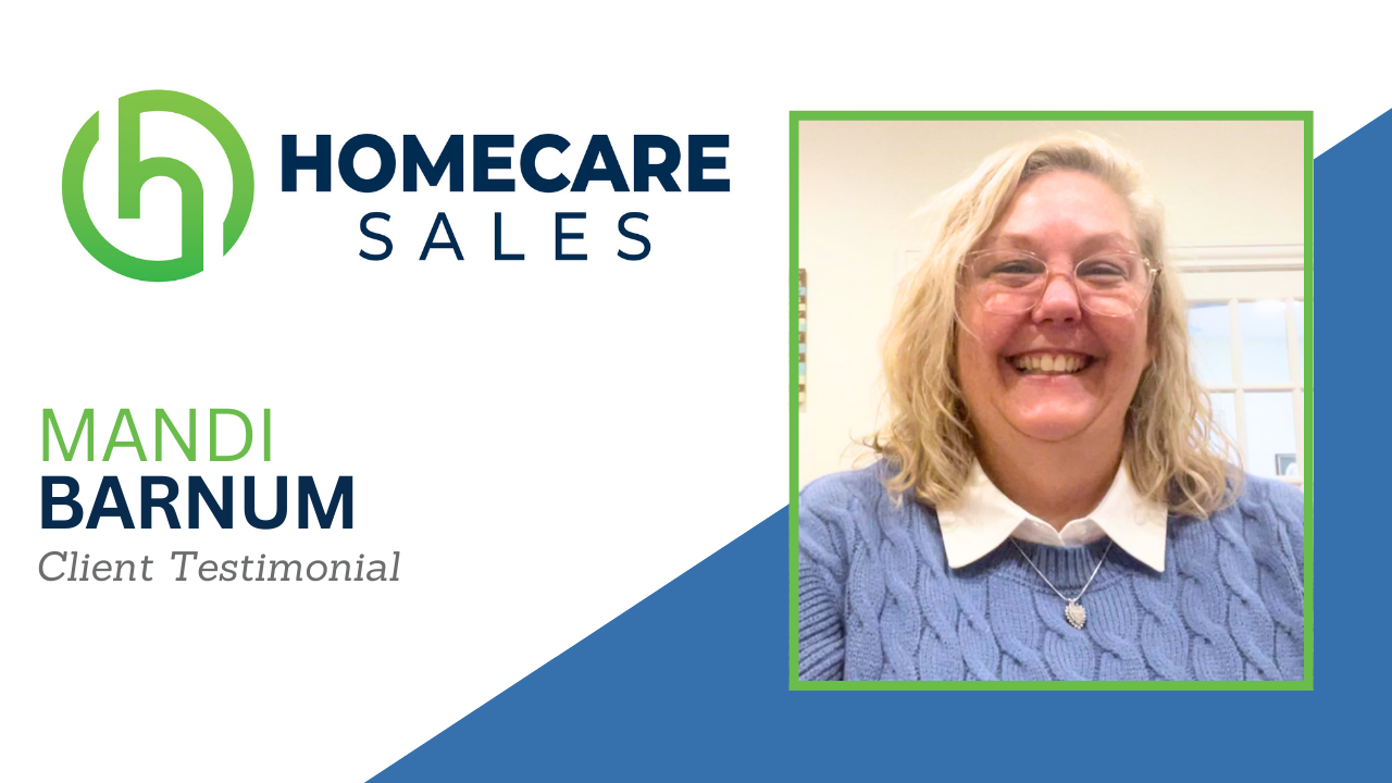 Mandi Barnum tells their story about HomeCareSales