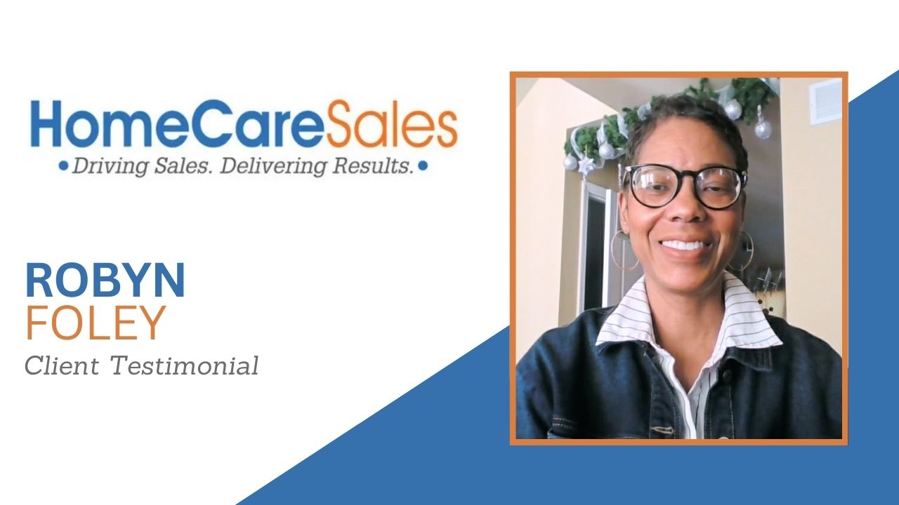 Robyn Foley tells their story about HomeCareSales