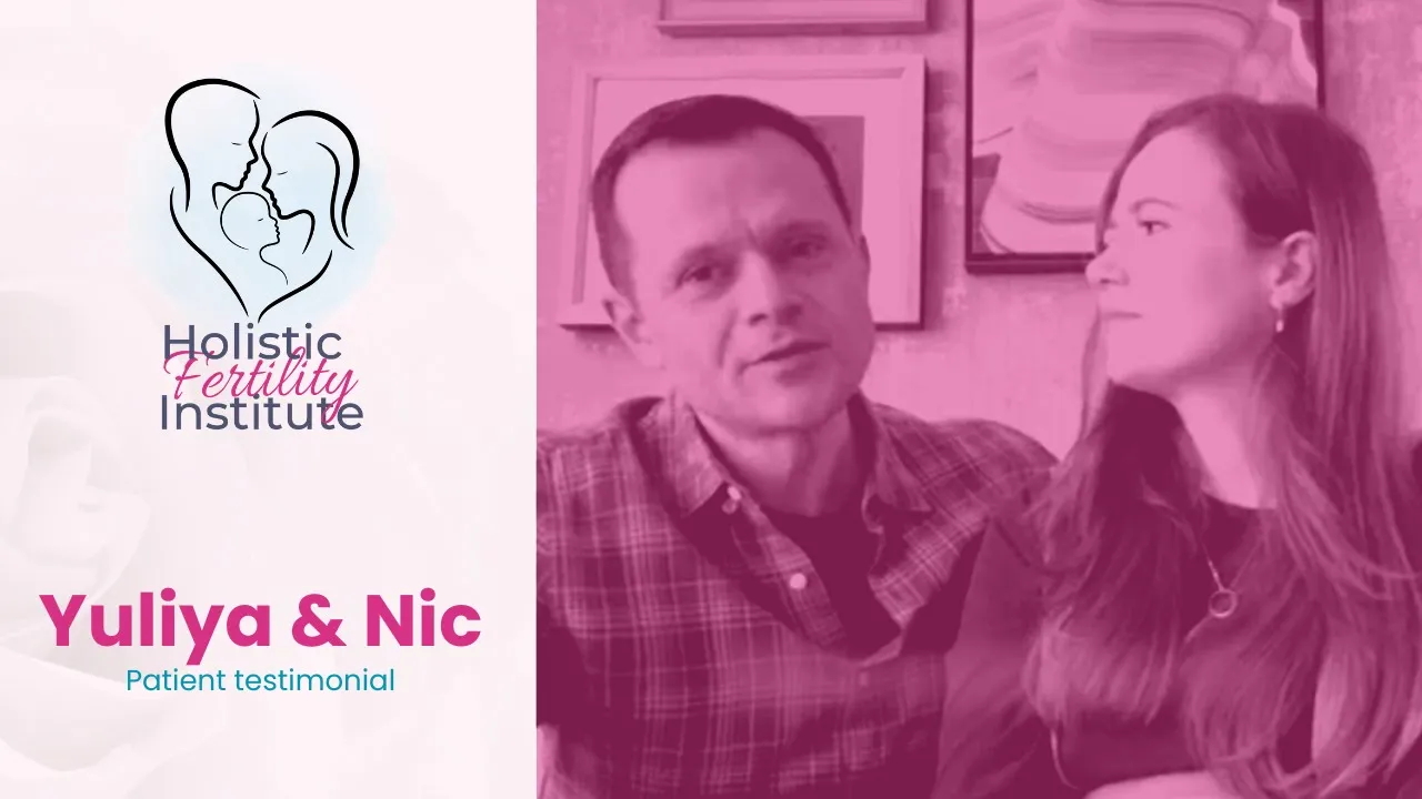 Yuli Teterina and Nic Cristea tells their story about Holistic Fertility Institute