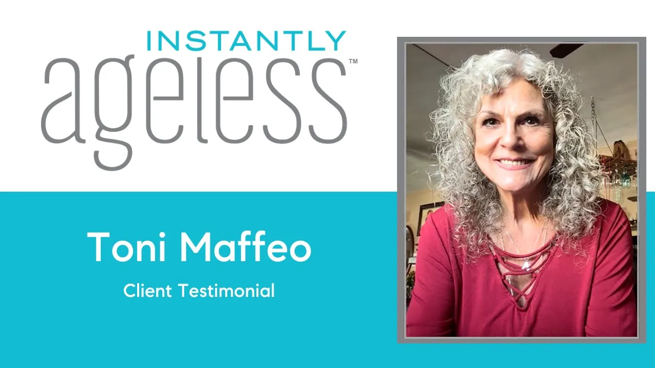 Toni Maffeo tells their story about Instantly Ageless