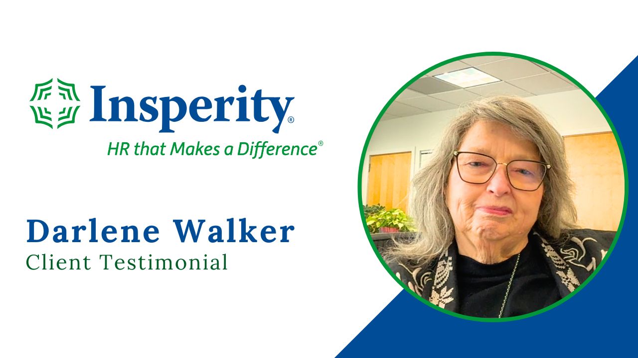 Darlene Walker shares their experience with Insperity