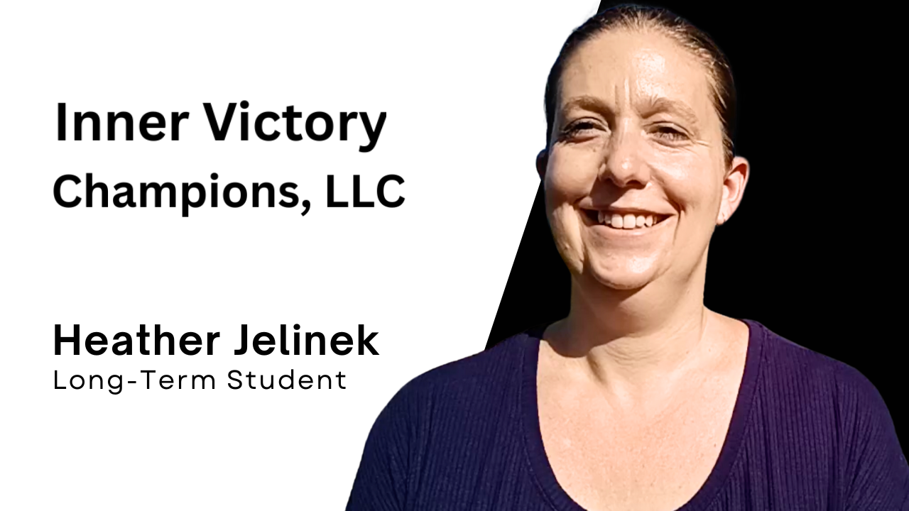 Heather Jelinek tells their story about Inner Victory Champions, LLC