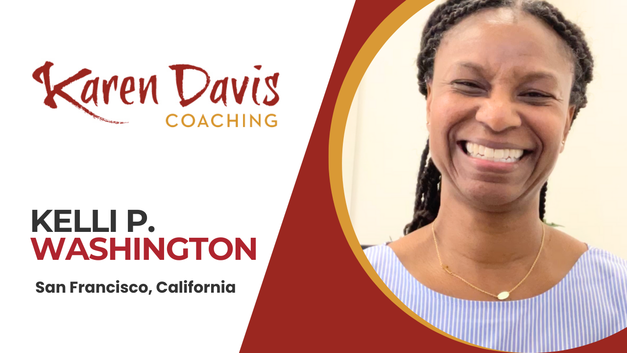 Kelli Washington tells their story about Karen Davis Coaching