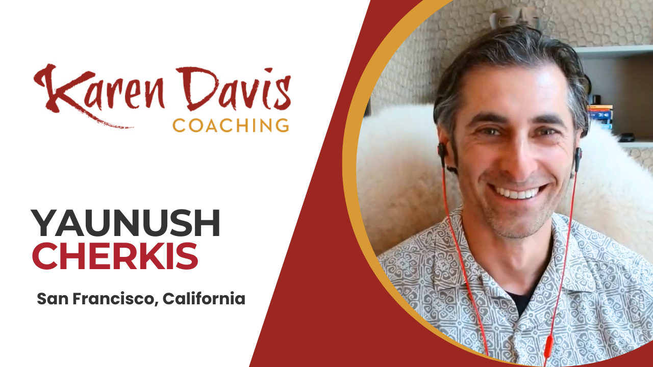 Yanush Cherkis tells their story about Karen Davis Coaching