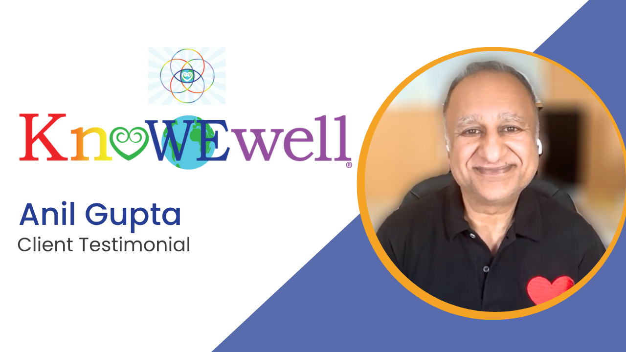 Anil Gupta tells their story about KnoWEwell