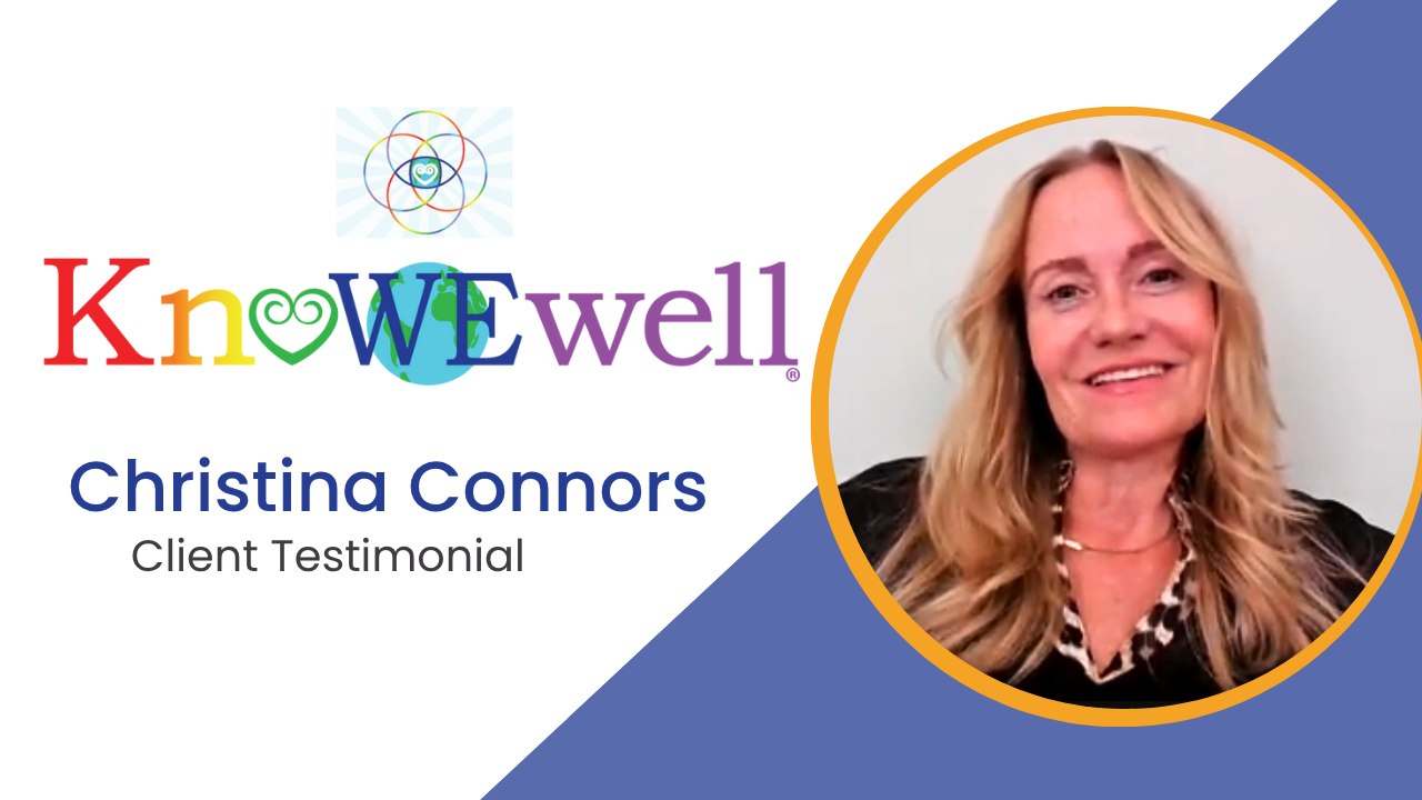 Christina Connors tells their story about KnoWEwell