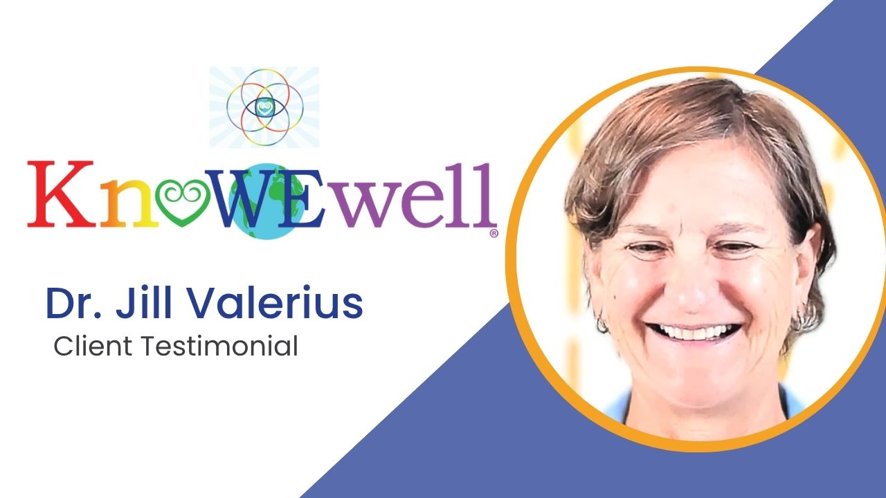 Jill Valerius tells their story about KnoWEwell