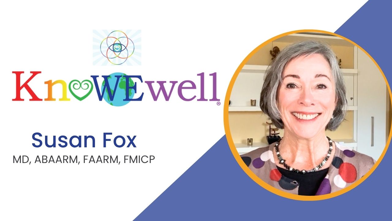 Susan Fox tells their story about KnoWEwell