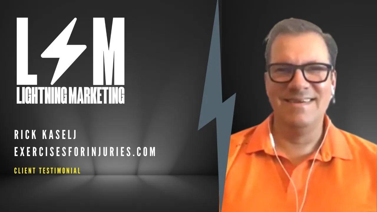 Rick Kaselj tells their story about Lightning Marketing