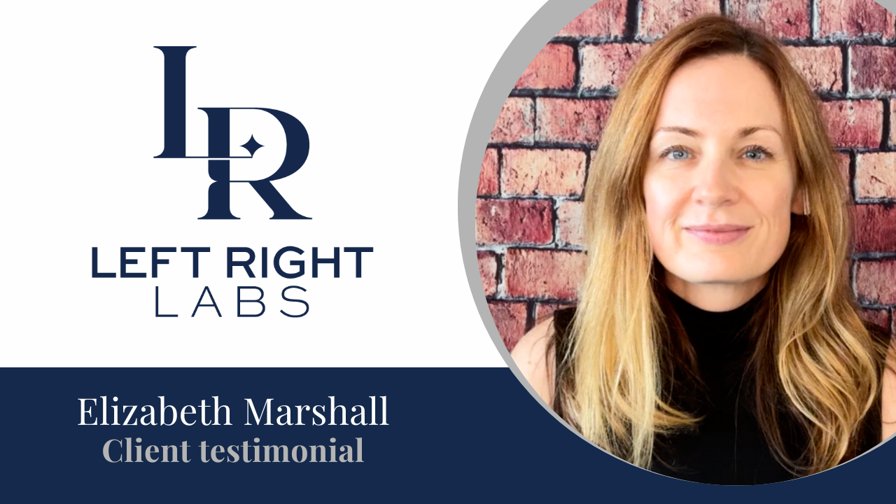 Elizabeth Marshall tells their story about Left Right Labs