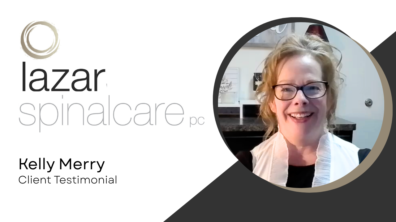 Kelly Merry tells their story about Lazar Spinal Care, P.C.