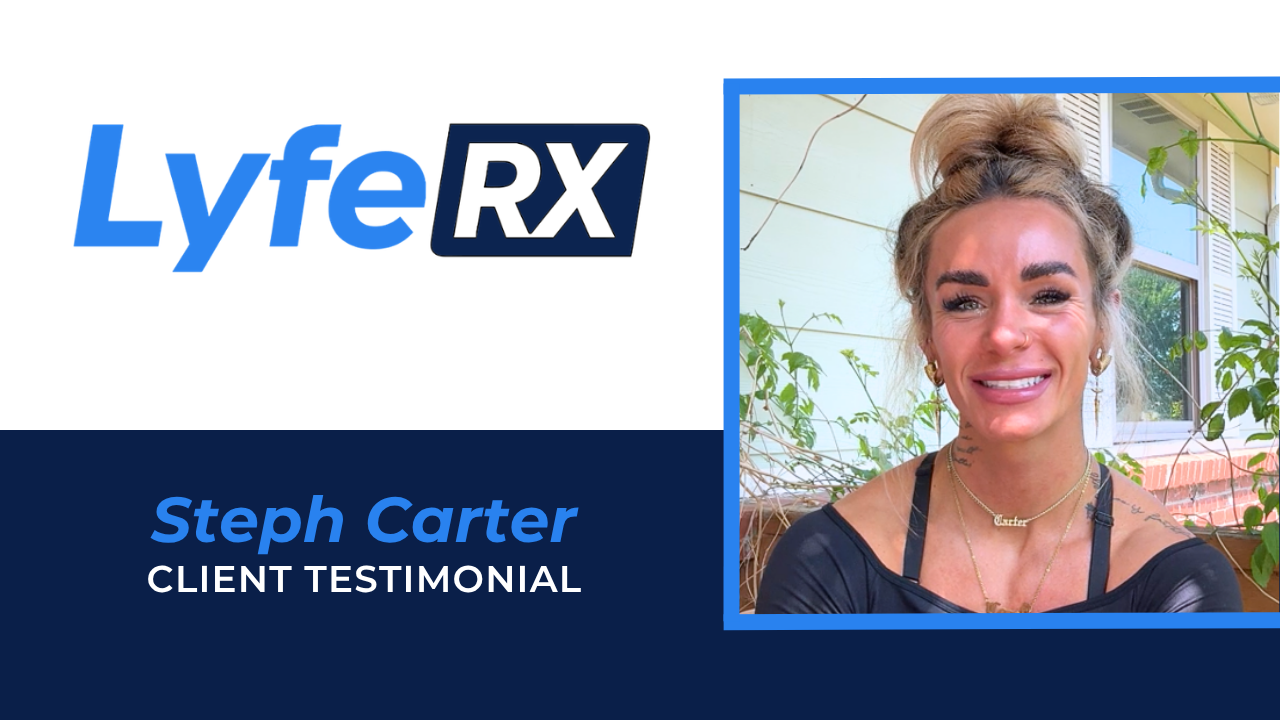 Steph Carter tells their story about Lyfe RX