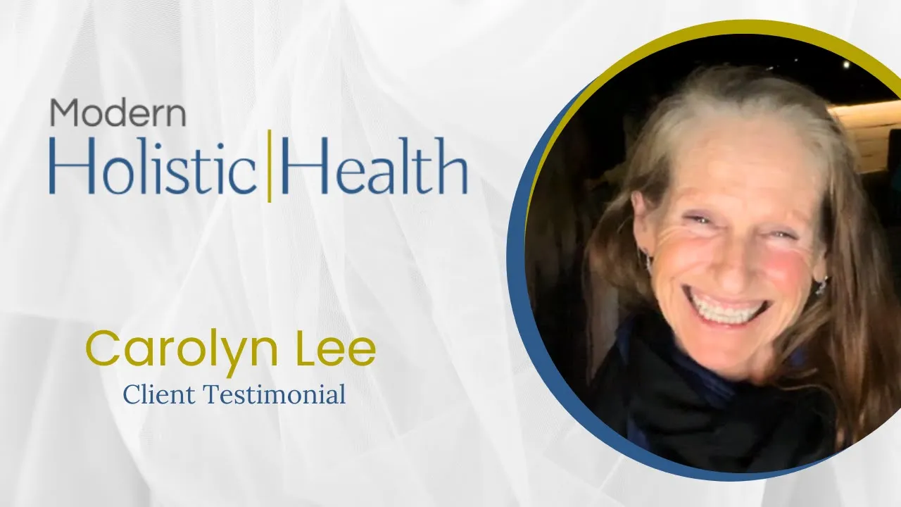 Carolyn Lee tells their story about Modern Holistic Health
