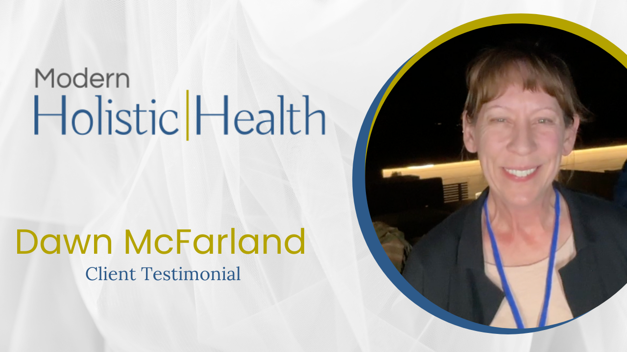 Dawn McFarland tells their story about Modern Holistic Health